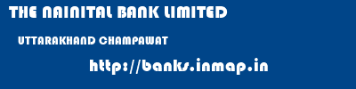 THE NAINITAL BANK LIMITED  UTTARAKHAND CHAMPAWAT    banks information 